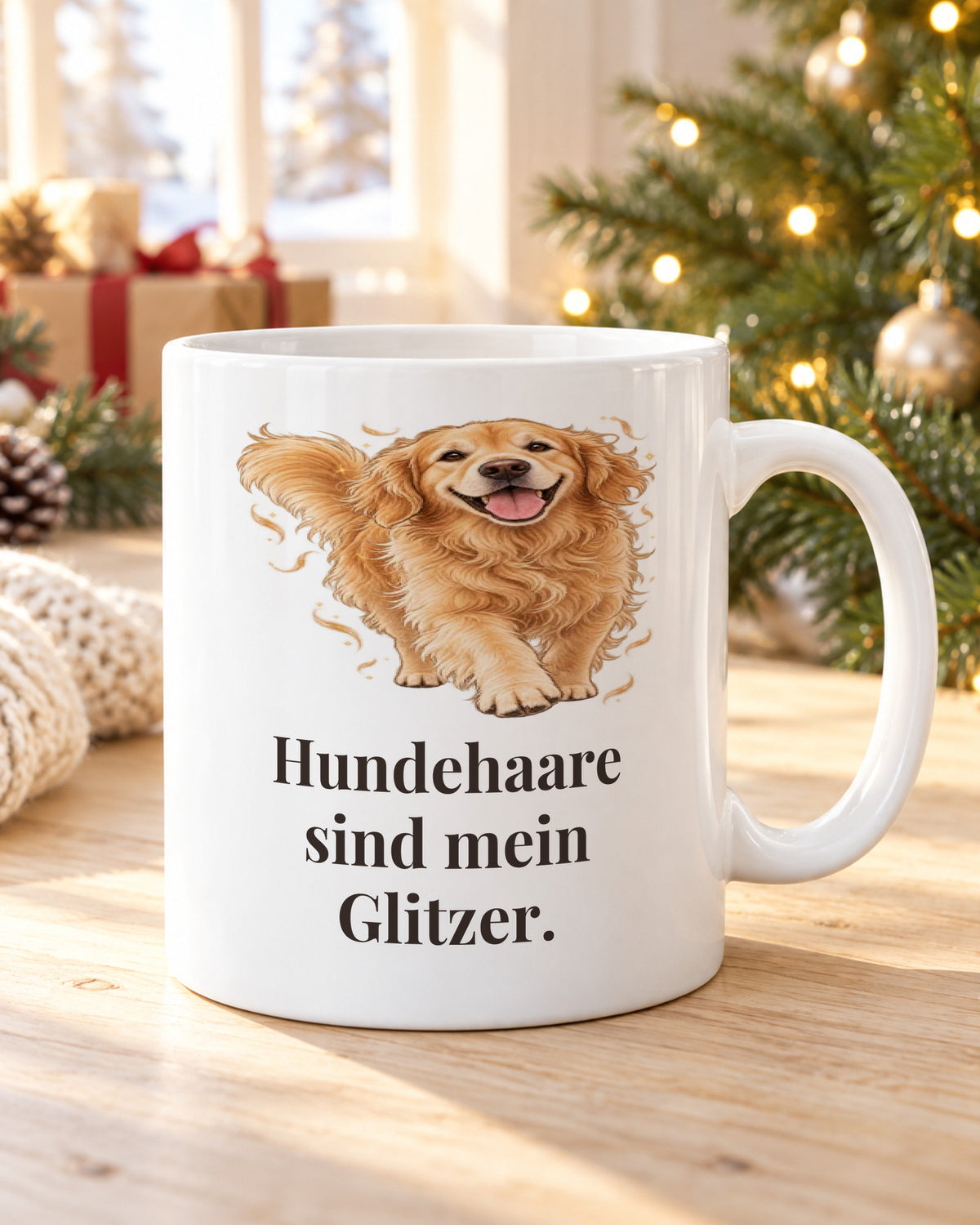 Hundetasse „Hundehaare sind mein Glitzer.“ am Weihnachtsmorgen